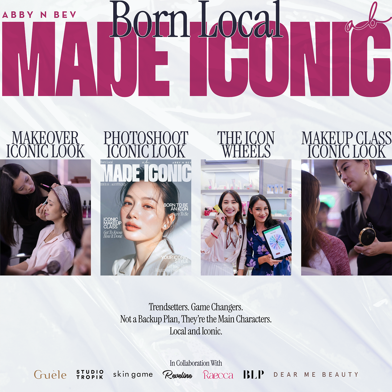 Abby n Bev x Guele x Studio Tropik - Born Local Made Iconic - Toko Kosmetik Makeup dan Skincare Terpercaya - 33_BBB copy 5