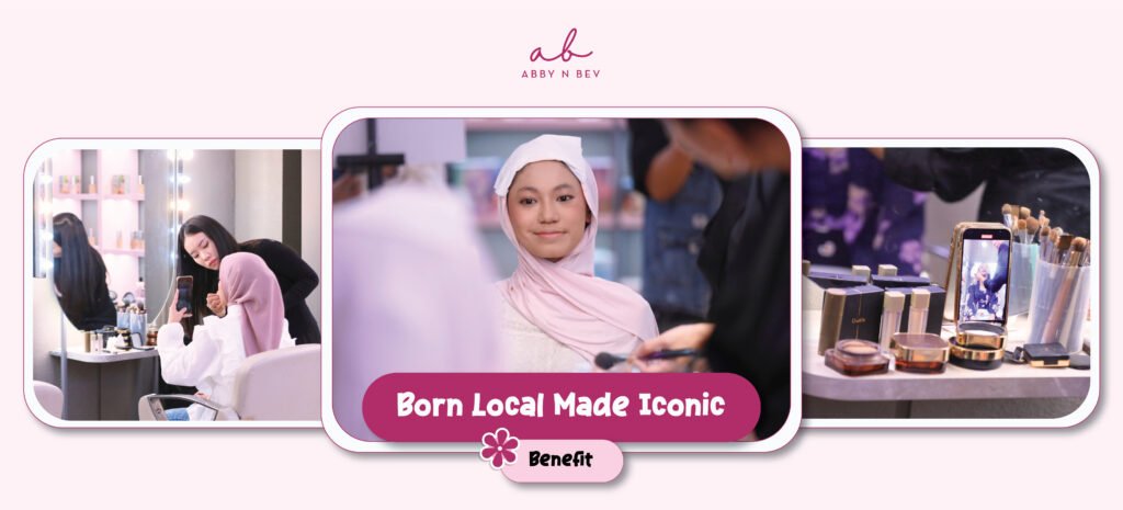 Benefit ikutan beauty event Born Local Made Iconic Abby n Bev toko kosmetik makeup dan skincare