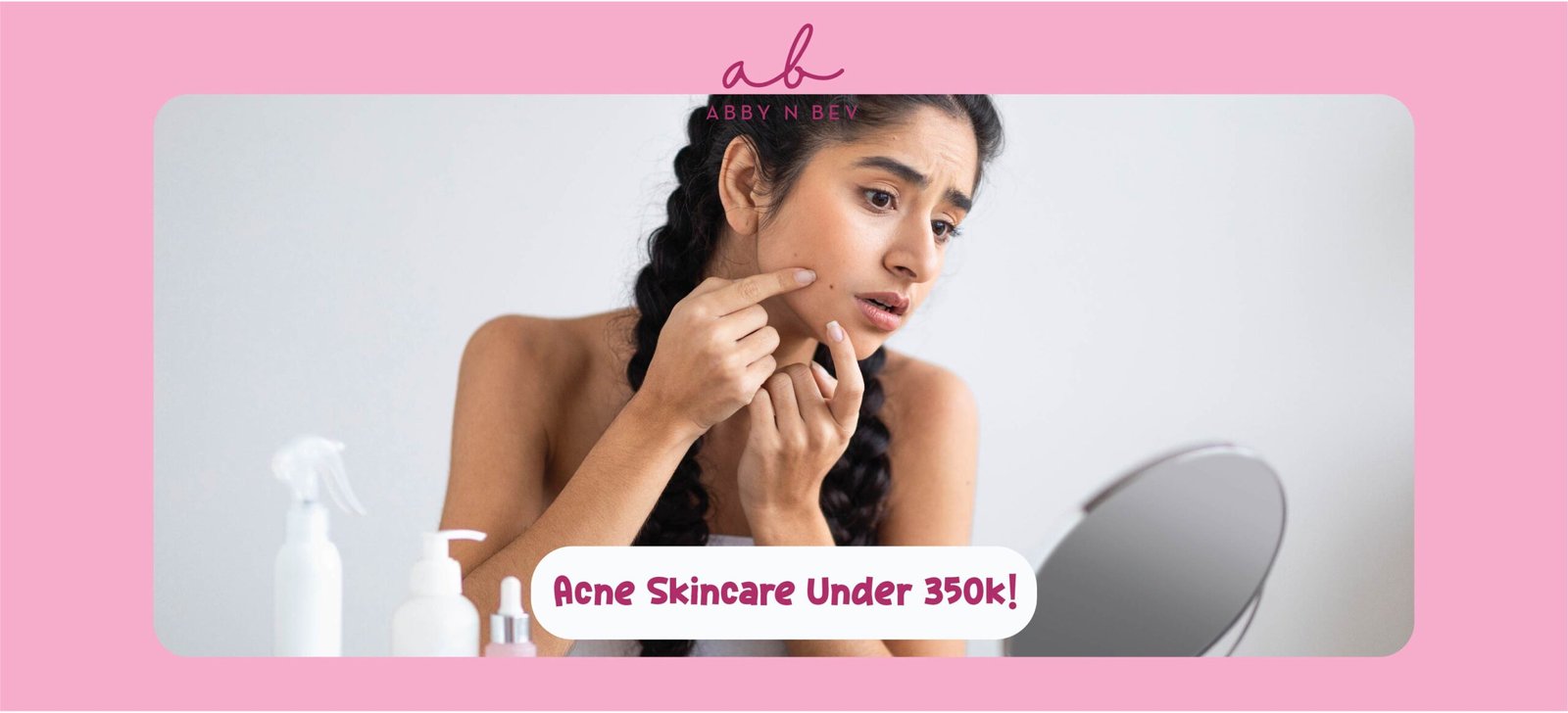 acne skin - under 350.000 - abby n bev toko kosmetik makeup dan skincare