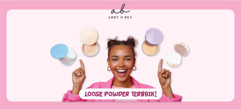 loose powder terbaik - abby n bev toko kosmetik makeup dan skincare
